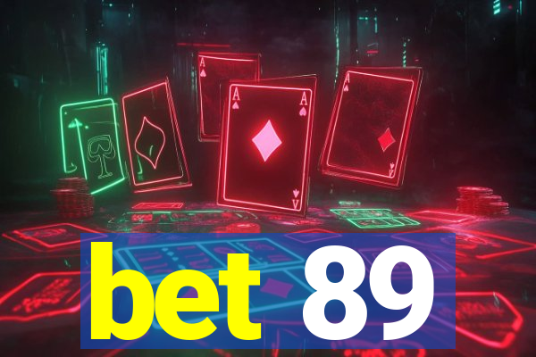 bet 89